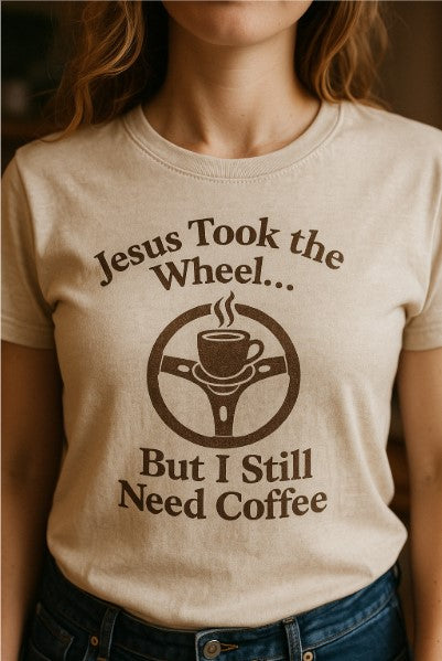 FaithFuel “Jesus Took the Wheel” Tee