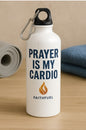 FaithFuel Water Bottle – Prayer Is My Cardio