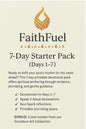 FaithFuel 7-Day Starter Pack (Days 1–7)