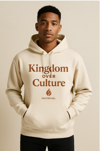 FaithFuel “Kingdom Over Culture” Hoodie – Cream